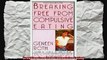 Breaking Free from Compulsive Eating