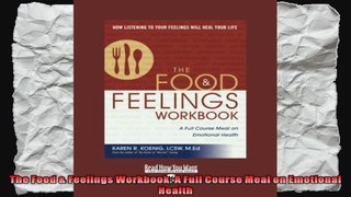The Food  Feelings Workbook A Full Course Meal on Emotional Health