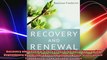 Recovery and Renewal Your Essential Guide to Overcoming Dependency and Withdrawal from