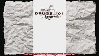 CoDependency Drugs 101 Book 5