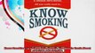 Know Smoking A Unique InfoNovel  The Whole Truth About Smoking and Quitting