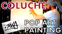 DEKA : La Peinture MAGIQUE #8 - ( COLUCHE Painting )