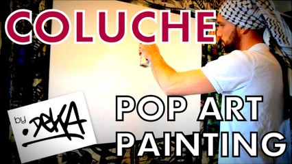 DEKA : La Peinture MAGIQUE #8 - ( COLUCHE Painting )