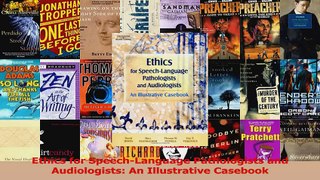 Read  Ethics for SpeechLanguage Pathologists and Audiologists An Illustrative Casebook Ebook Free