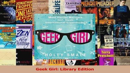 PDF Download  Geek Girl Library Edition PDF Full Ebook