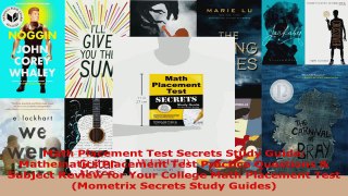 Read  Math Placement Test Secrets Study Guide Mathematics Placement Test Practice Questions  PDF Online