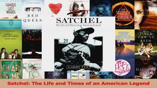 Download  Satchel The Life and Times of an American Legend Ebook Online