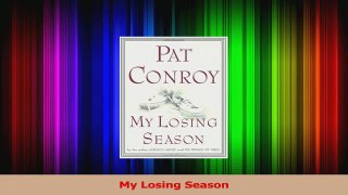 Read  My Losing Season Ebook Free
