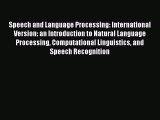Speech and Language Processing: International Version: an Introduction to Natural Language