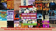 House Cleaning Tips and Tricks for Busy Moms Tricks Hacks and Strategies for Effective Read Online
