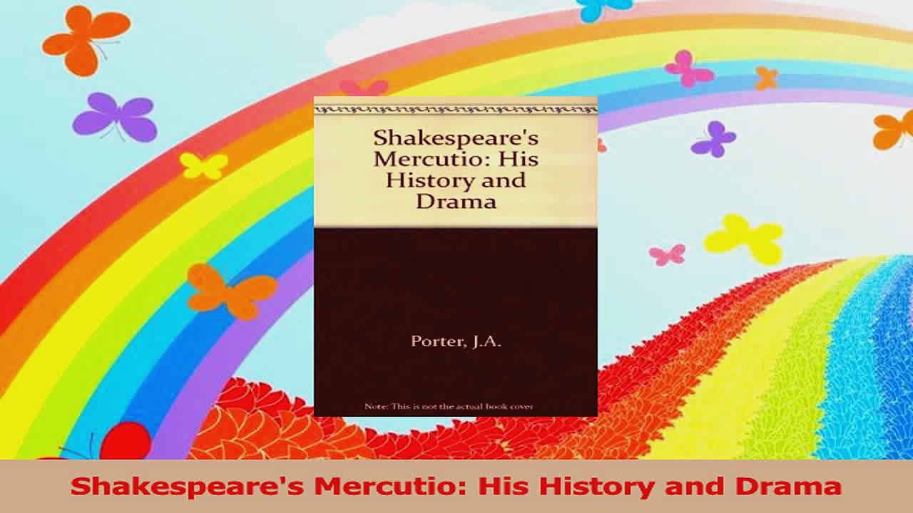 Shakespeares Mercutio His History and Drama Read Online