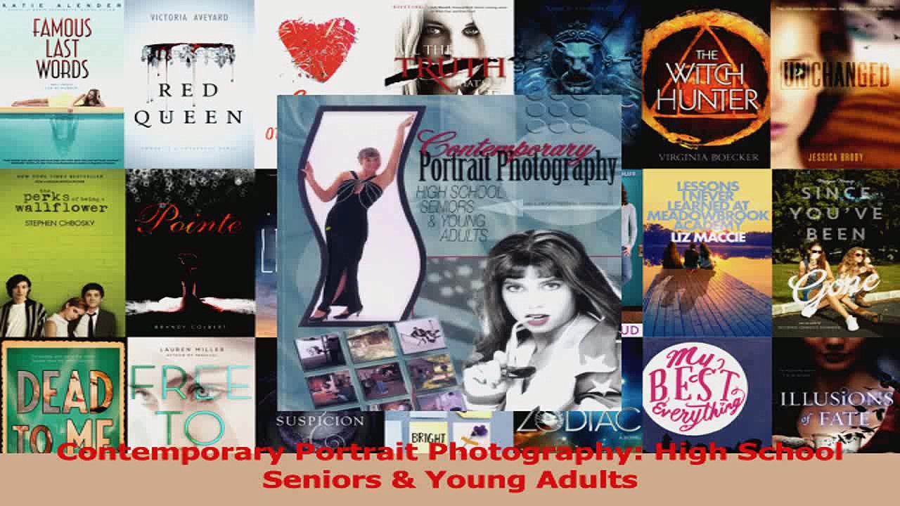 PDF Download  Contemporary Portrait Photography High School Seniors  Young Adults Read Online