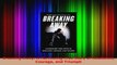 Download  Breaking Away A Harrowing True Story of Resilience Courage and Triumph Ebook Free