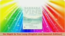 No Night Is Too Long English and Spanish Edition Read Online