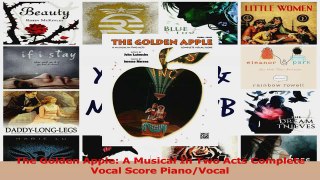 PDF Download  The Golden Apple A Musical In Two Acts Complete Vocal Score PianoVocal PDF Online