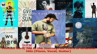 PDF Download  Michael Card Joy in the Journey 10 Years of Greatest Hits Piano Vocal Guitar Read Online