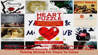 Read  Renew Your Heart Puzzle Uncommonly Known But Vitally Important Secrets That Will Keep Ebook Free