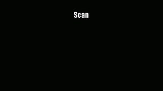 Scan [Read] Full Ebook