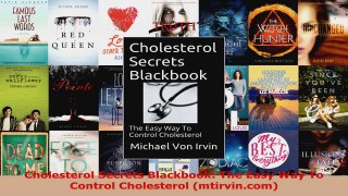 Read  Cholesterol Secrets Blackbook The Easy Way To Control Cholesterol mtirvincom PDF Online