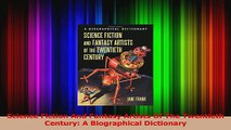 PDF Download  Science Fiction And Fantasy Artists Of The Twentieth Century A Biographical Dictionary PDF Full Ebook
