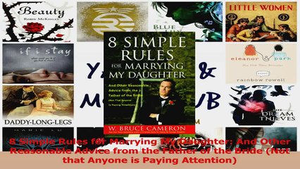 8 Simple Rules for Marrying My Daughter And Other Reasonable Advice from the Father of PDF