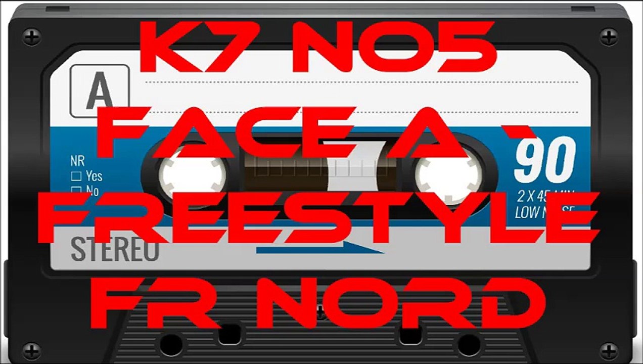 HipHop K7 #5 Face A - Freestyle FR Nord