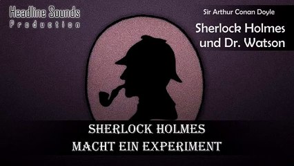 Sherlock Holmes macht ein Experiment (Hörspiel)