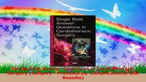 Single Best Answer Questions in Cardiothoracic Surgery Surgery  Procedures Complications PDF