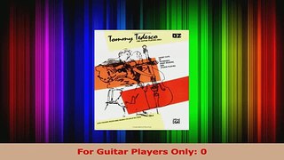PDF Download  For Guitar Players Only 0 PDF Full Ebook