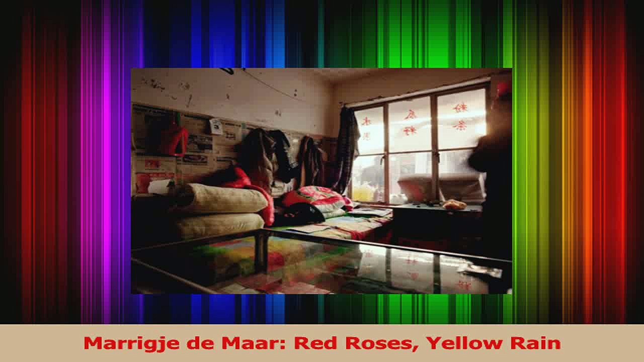PDF Download  Marrigje de Maar Red Roses Yellow Rain Read Online