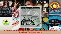 Read  A Guide to Success Physical Therapist Assistants Review for Licensure EBooks Online