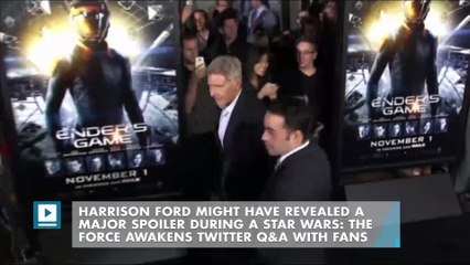 Harrison Ford Might Have Revealed a Major Spoiler about Star Wars