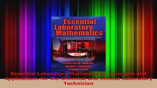 Download  Essential Laboratory Mathematics Concepts and Applications for the Chemical and Clinical PDF Free