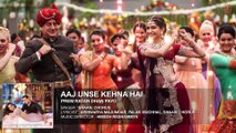 Aaj Unse kehna Hai Full Song (Audio) ¦ Prem Ratan Dhan Payo ¦ Salman Khan, Sonam Kapoor