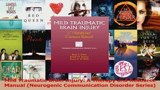 Read  Mild Traumatic Brain Injury A Therapy and Resource Manual Neurogenic Communication Ebook Free
