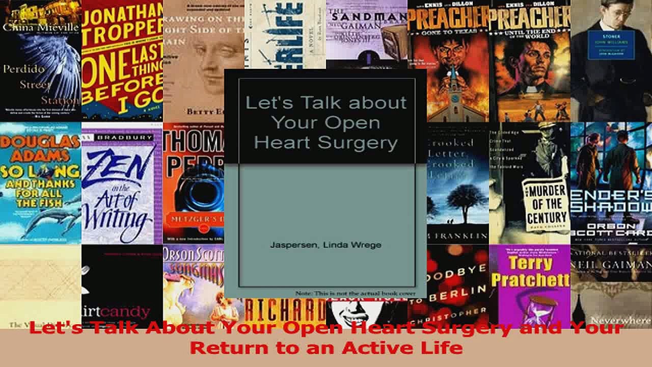 Lets Talk About Your Open Heart Surgery and Your Return to an Active Life Read Online