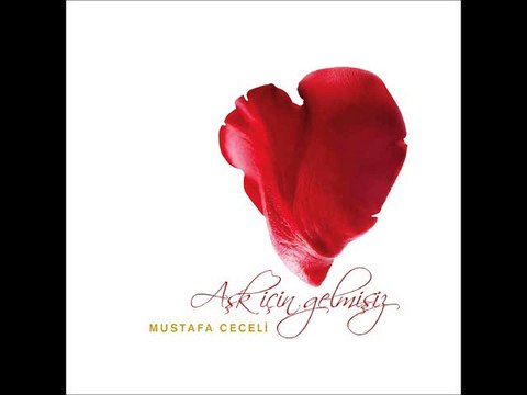 Mustafa Ceceli - Sevdim Seni Mabuduma ( 2015 ) Ask Için Gelmisiz