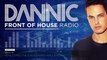 Dannic presents Front Of House Radio 047