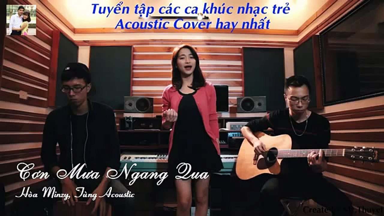 Tuyển tập những bài hát nhạc trẻ hot được Cover theo phong cách Acoustic hay nhất