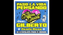 Los Ángeles Azules ft. Gilberto Santa Rosa - Paso La Vida Pensando