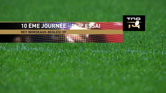 TOP 14 - Stade Français - Bordeaux-Bègles : 21-24 - Essai Julien REY (BOR) - J10 - Saison 2015/2016