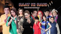Raat Ki Rani[2015] Hd Stahe Drama_ Brand New Stage Drama_ Naseem, Mahnoor, Amanullah,Nida_mp4.