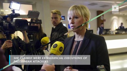Swedish FM accuses Israel of ‘extrajudicial executions’