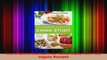 Das offizielle Kochbuch zur China Study Über 120 vegane Rezepte PDF Kostenlos