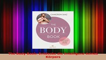 The Body Book Entdecke die Intelligenz deines Körpers PDF Kostenlos
