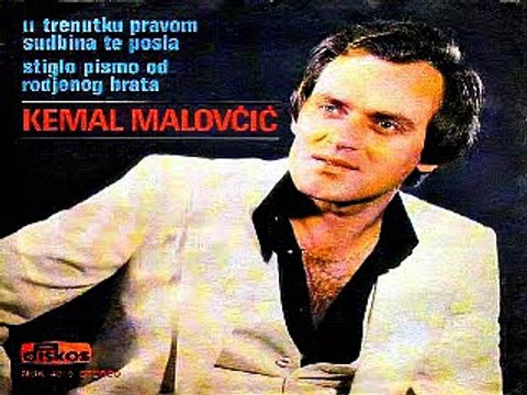 KEMAL MALOVCIC TI SI TUDJA ZENA