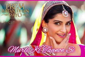 Murli Ki Taanon Si Video Song  Prem Ratan Dhan Payo  Salman Khan Sonam Kapoor