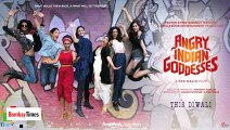 Angry Indian Goddesses Full Movie _ A Female Buddy Film Sans Feminism _ Review