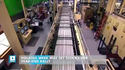 Volatile week may set stocks for year-end rally