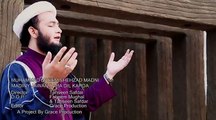 Madiny Jawan Bara Dil Karda Full Video Naat [2016] Muhammad Naeem Shahzad Madni - Naat Online